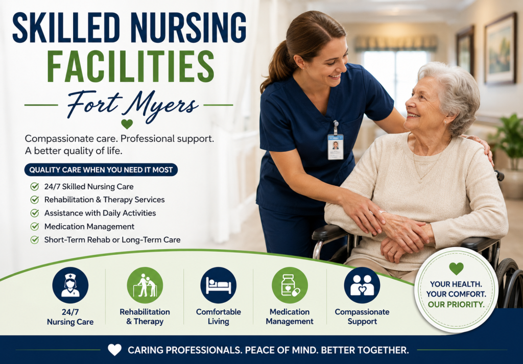 skilled nursing facilities fort myers